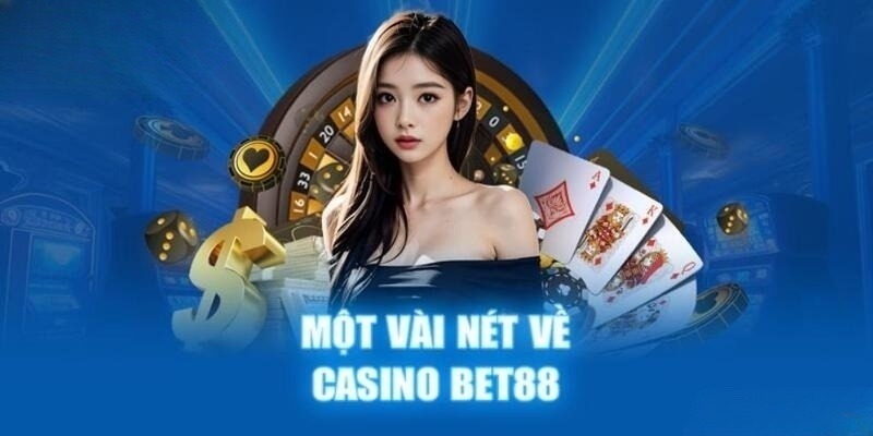 Sảnh cược casino Bet88 với đa dạng các trò chơi hấp dẫn