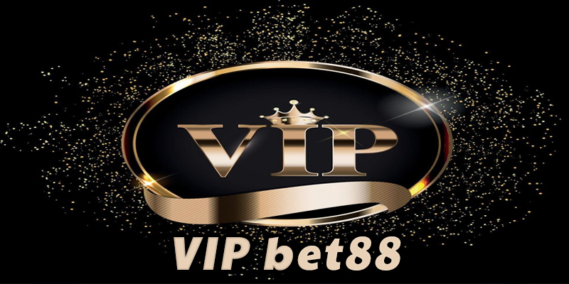 Ưu đãi dành riêng cho thành viên VIP tại Bet88